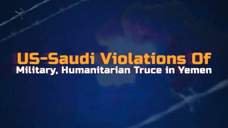 58 Recorded Violations by US-Saudi Aggression in Hodeidah